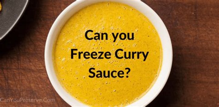 Can you freeze home made curry sauce?