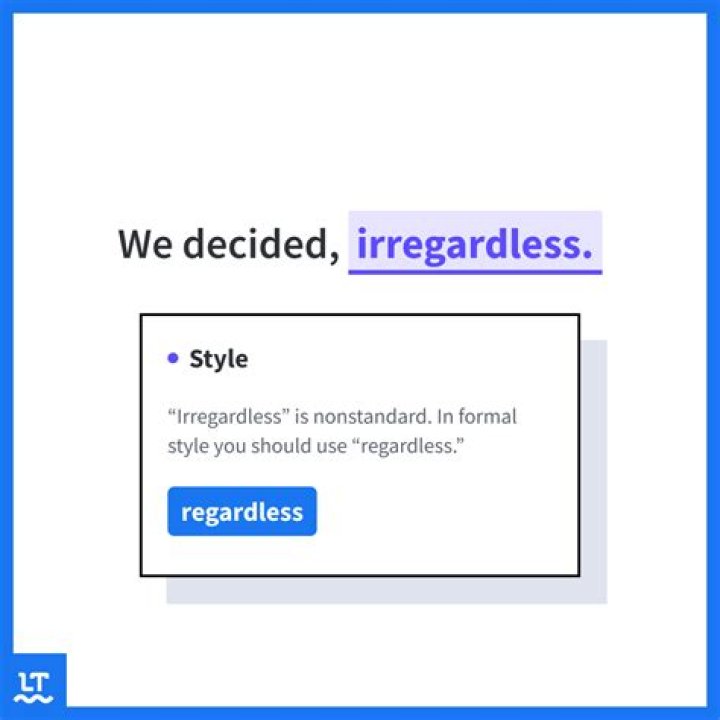 Can you use irregardless in a sentence?