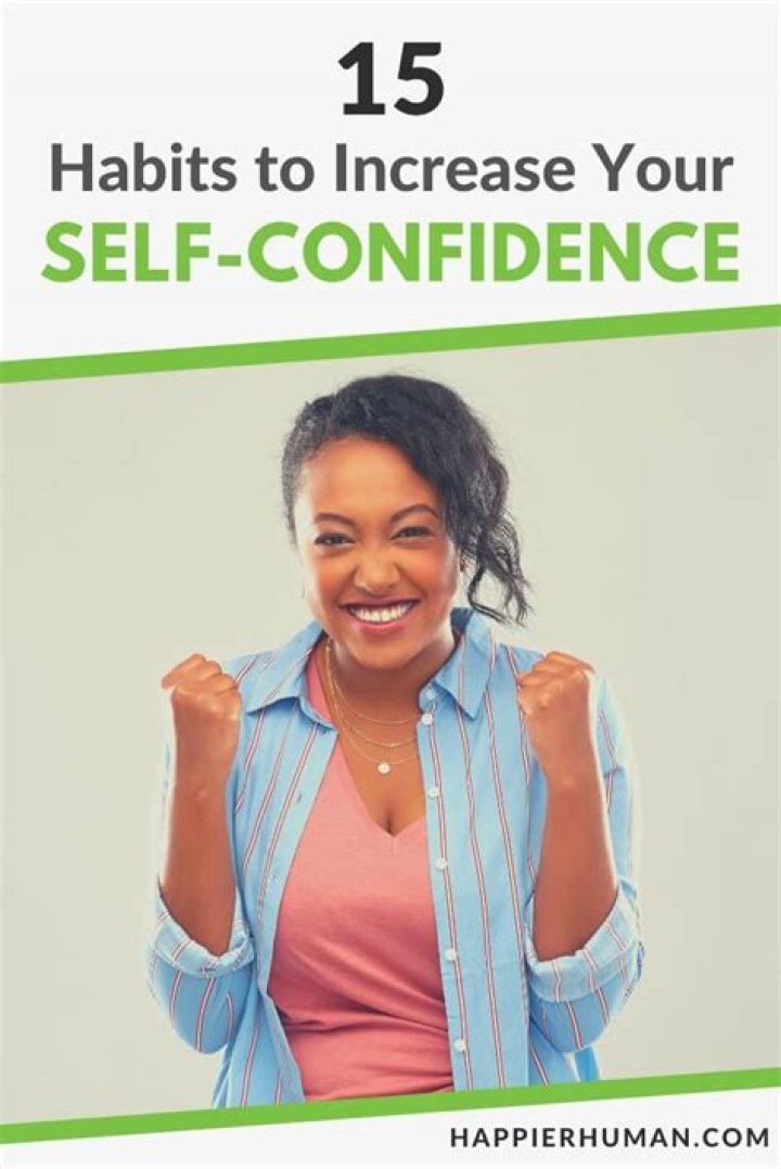 Do you have a self confident?