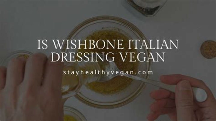 Is wishbone italian dressing vegan?
