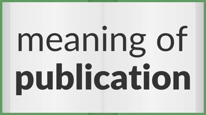 Was does publication mean?