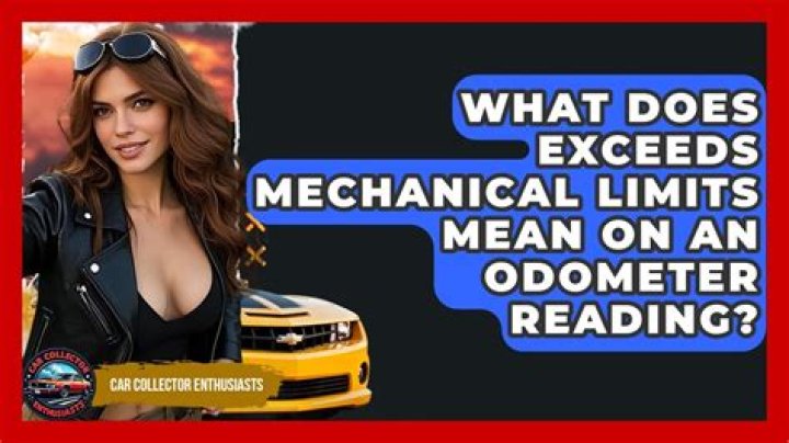 What does exceeds mechanical limits mean?