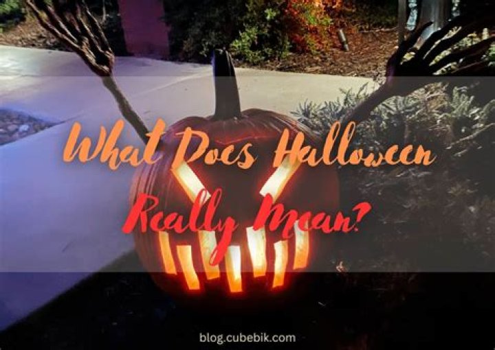 What does halloween really mean?