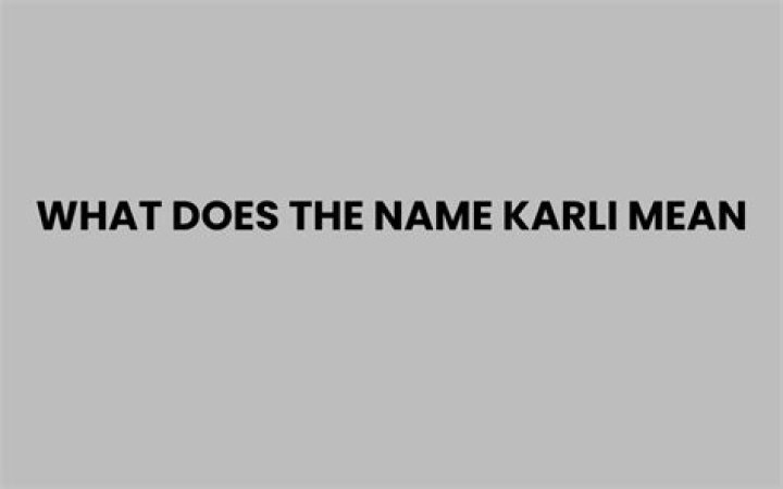 What does the name karli mean?
