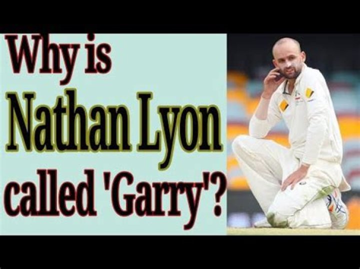 Why nathan lyon called garry?